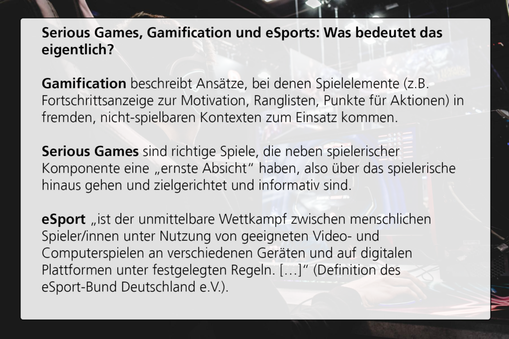 Serious Games, Gamification, eSport Begriffserklärung