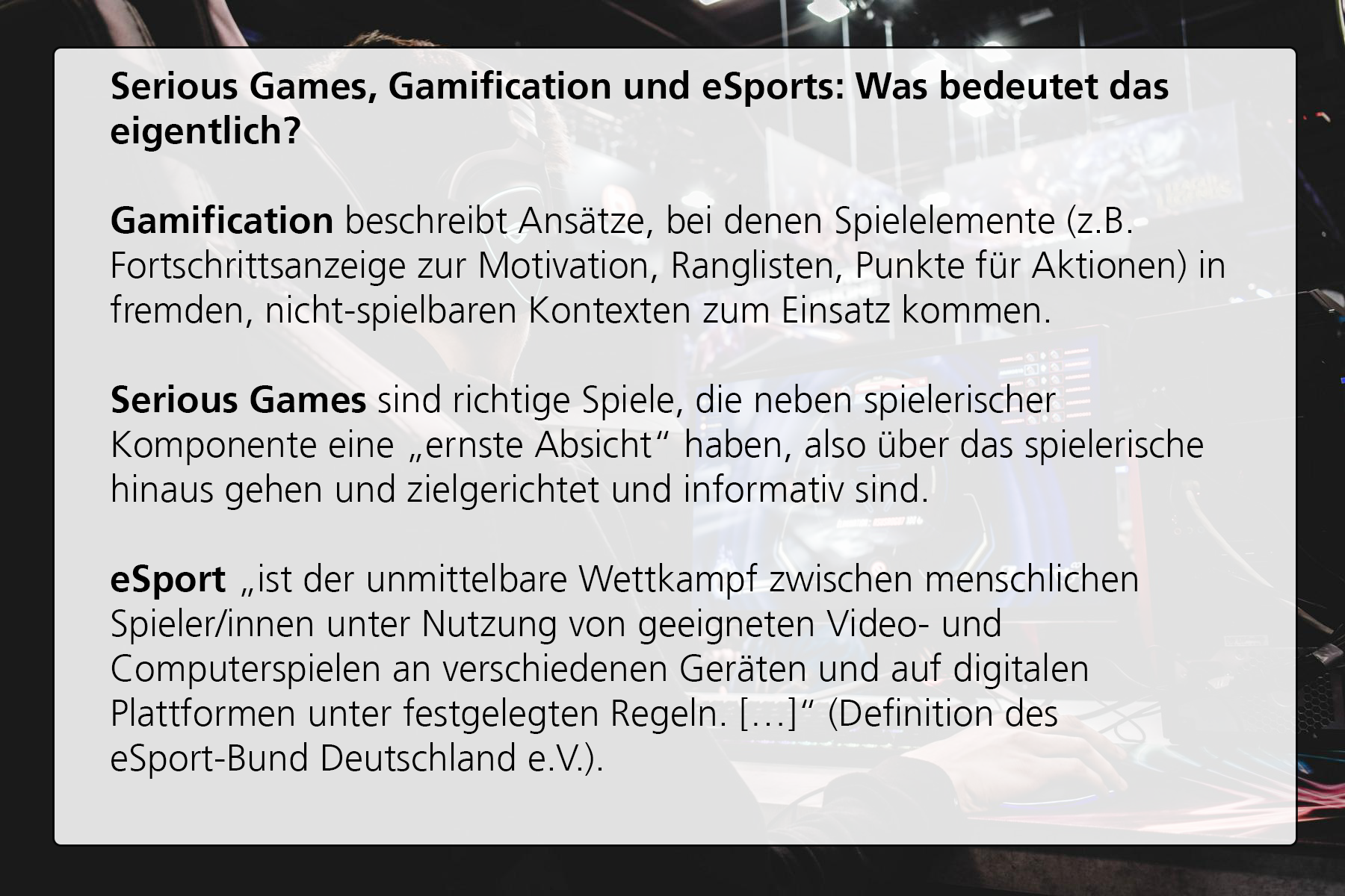 Serious Games, Gamification, eSport Begriffserklärung