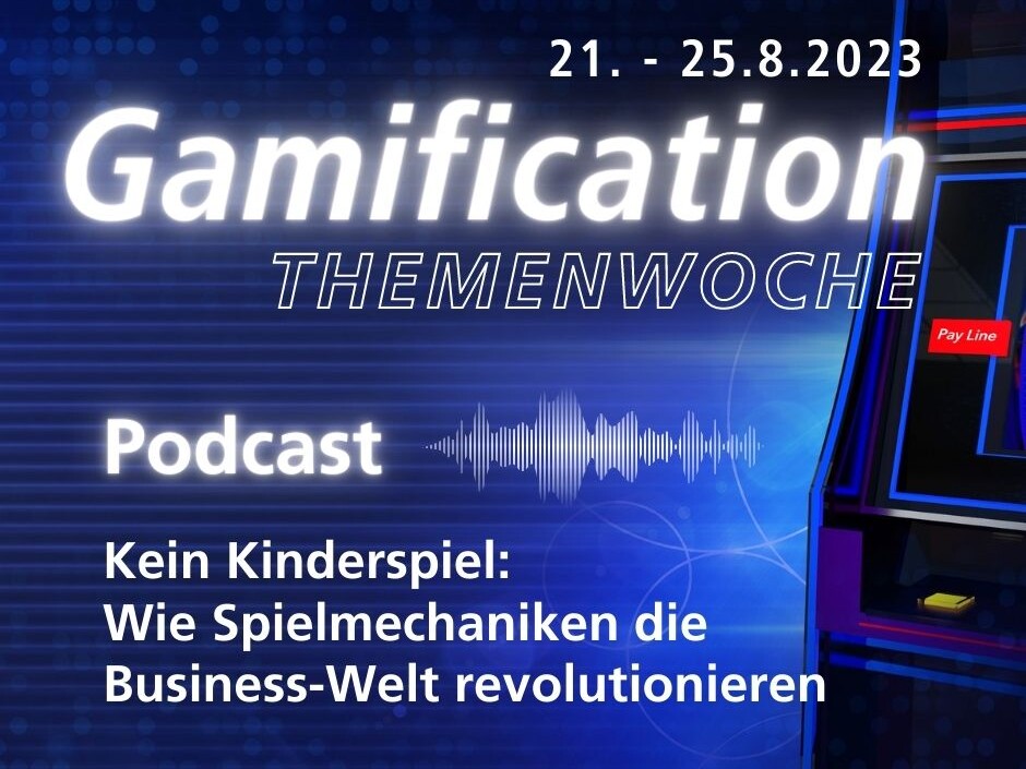 Text und Grafik zur Podcastfolge zum Thema Gamification.